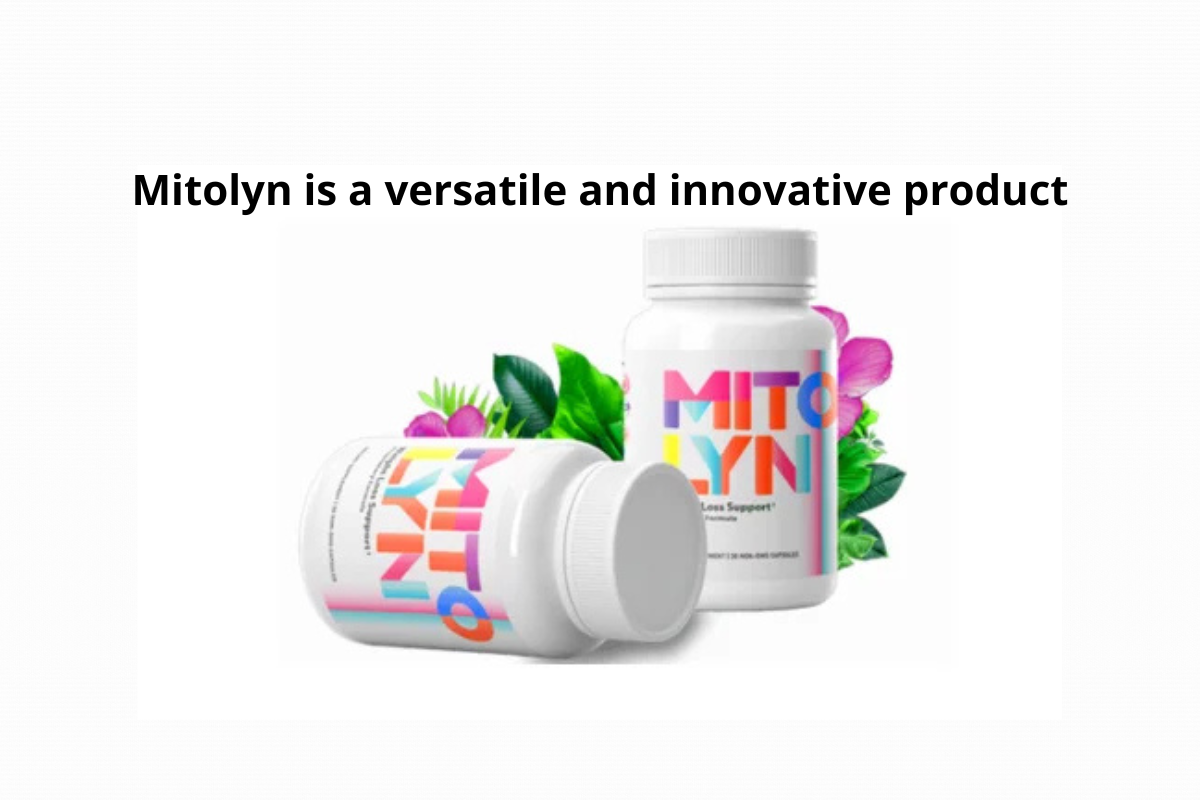 Mitolyn is a versatile and innovative product